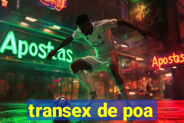 transex de poa